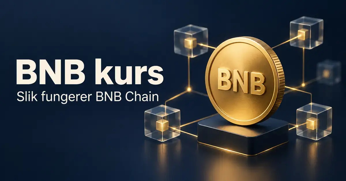 Illustrasjon av en gyllen mynt med BNB-bokstaver koblet til et nettverk av blokker, med teksten «BNB kurs – Slik fungerer BNB Chain» på mørkeblå bakgrunn.