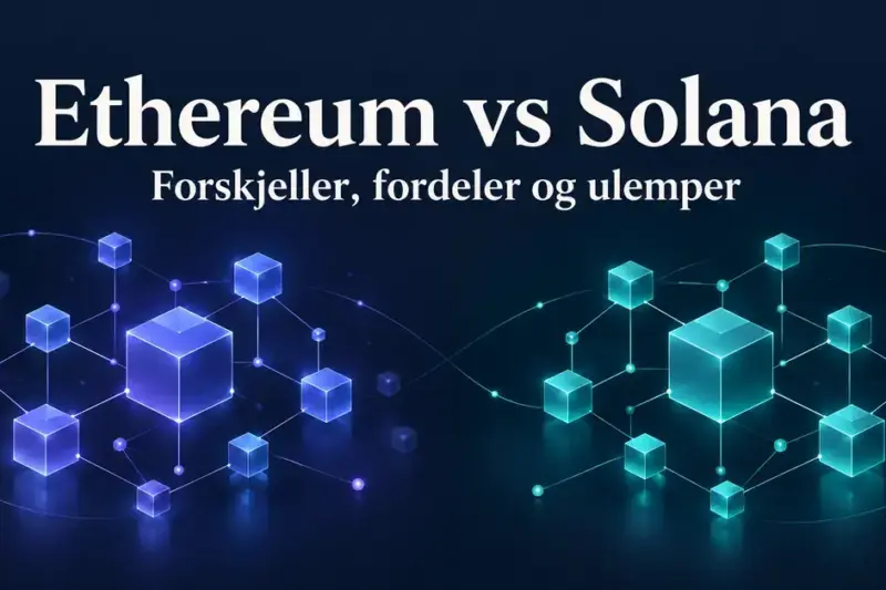 To abstrakte blokkjedenettverk i blått og turkis under teksten «Ethereum vs Solana – Forskjeller, fordeler og ulemper».
